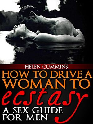 cover image of How to Drive a Woman to Ecstacy